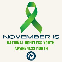 November is National Homeless Youth Awareness Month